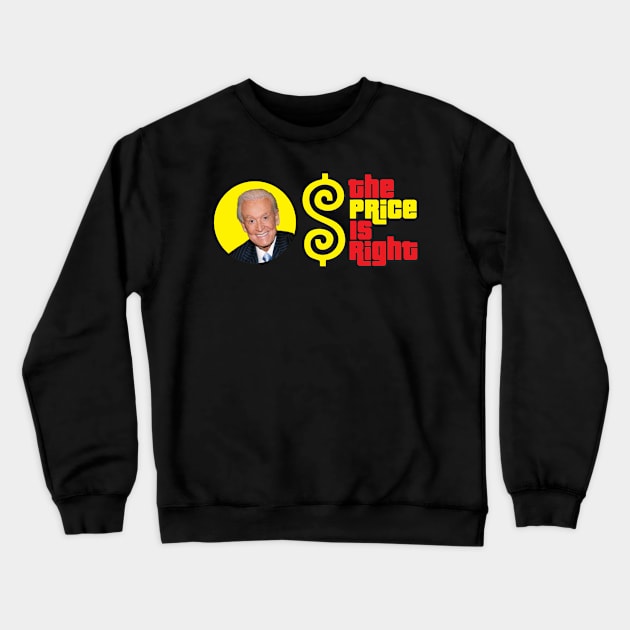 the price is right Crewneck Sweatshirt by sienceart